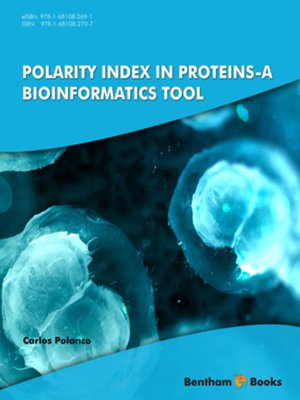 cover image of Polarity index in Proteins-A Bioinformatics Tool